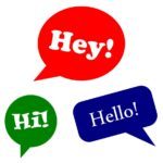 Как поздороваться без «Hello!» и «Hi!»